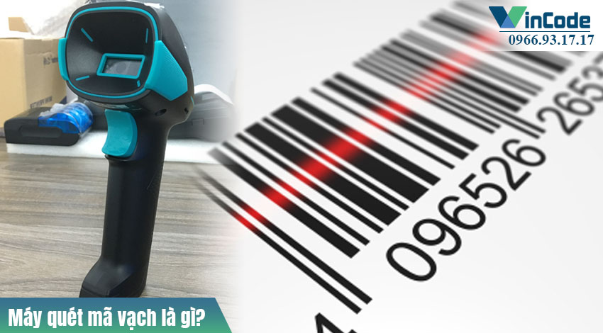 Máy quét mã vạch là gì?