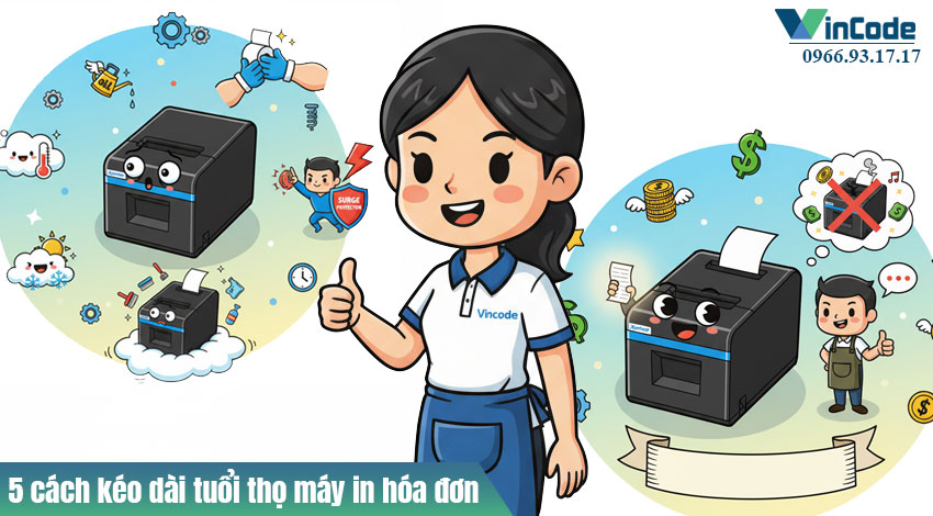 5 cách kéo dài tuổi thọ máy in hóa đơn hiệu quả | Vincode