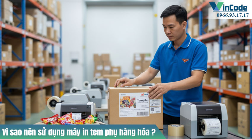 Vì sao nên sử dụng máy in tem phụ hàng hóa ? | Vincode
