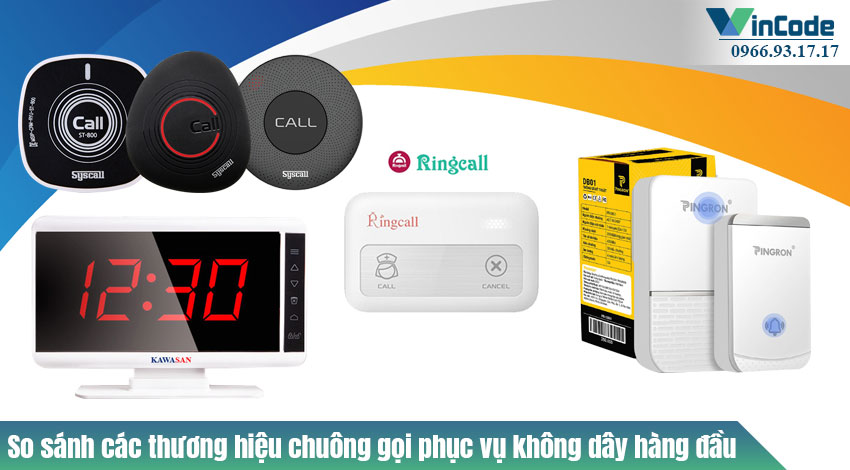 So sánh các thương hiệu chuông gọi phục vụ không dây nổi bật nhất hiện nay