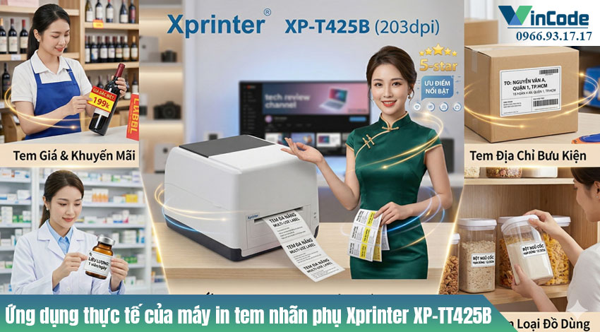 Ứng dụng thực tế của máy in tem nhãn phụ Xprinter XP-TT425B