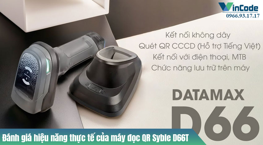 Đánh giá hiệu năng thực tế của máy đọc QR Syble D66T